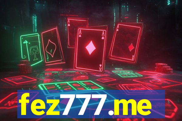 fez777.me