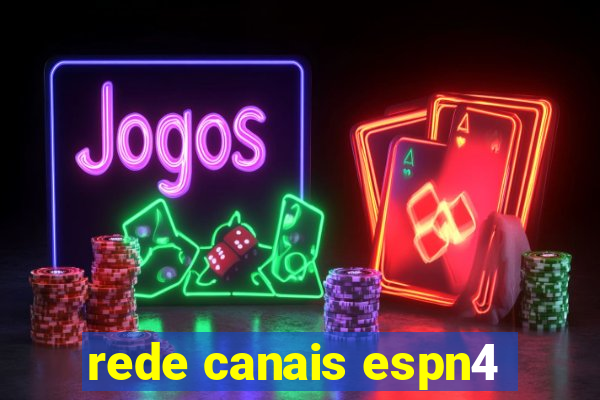 rede canais espn4