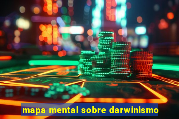 mapa mental sobre darwinismo