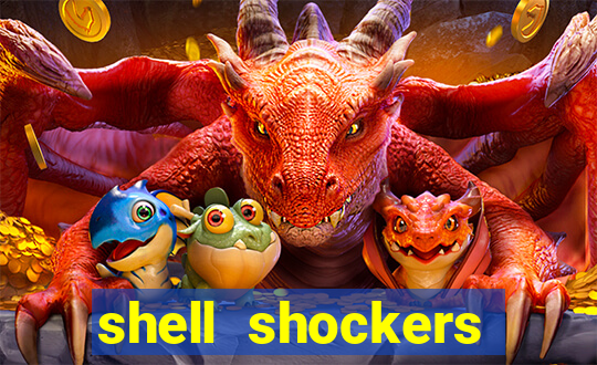 shell shockers unblocked links