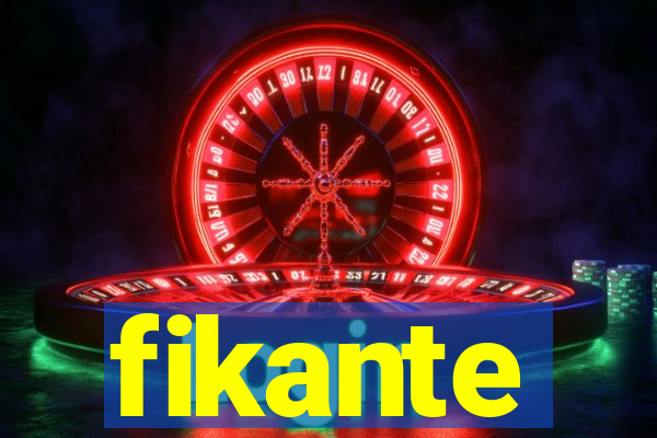 fikante