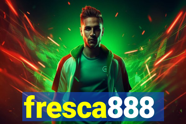 fresca888