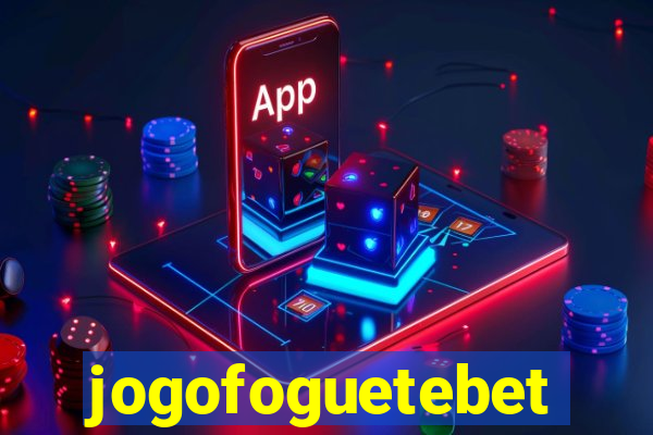 jogofoguetebet