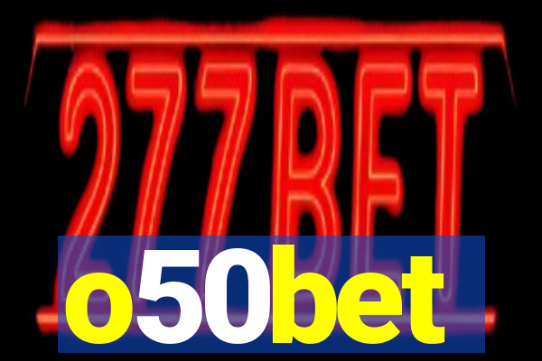 o50bet