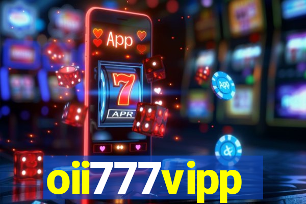 oii777vipp