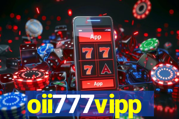 oii777vipp