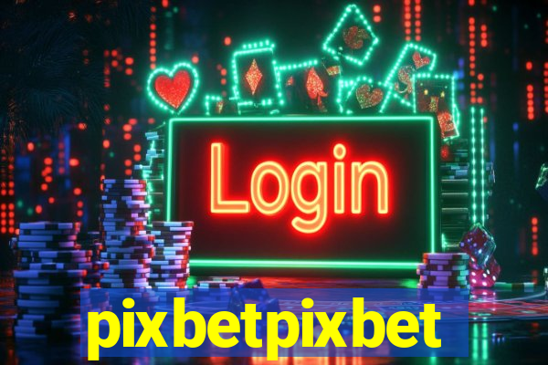 pixbetpixbet