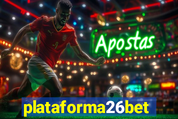 plataforma26bet