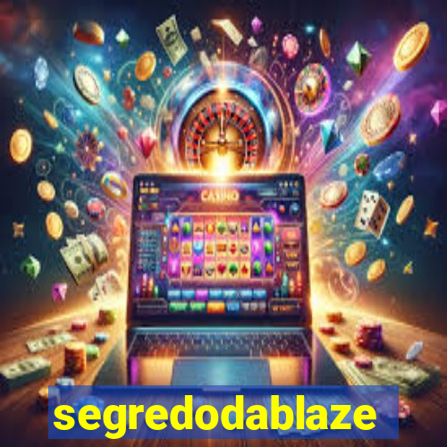 segredodablaze