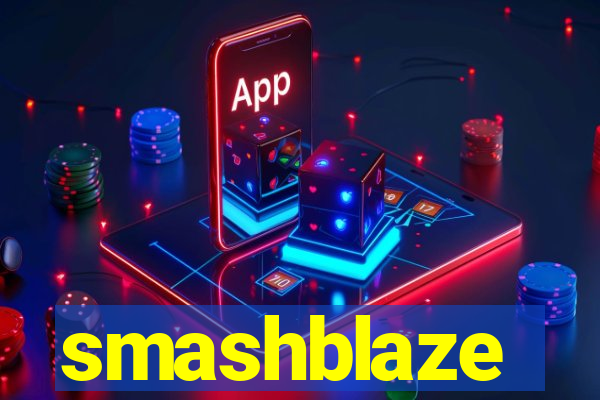 smashblaze