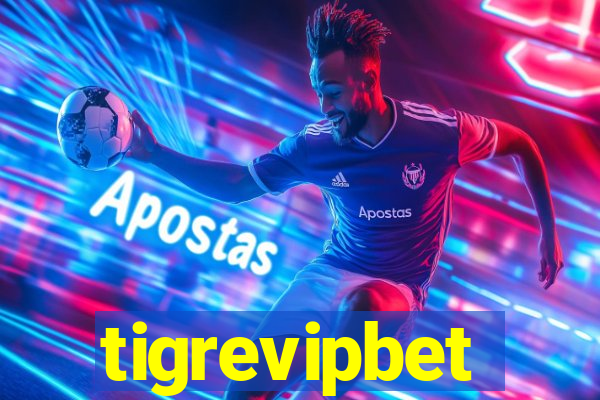 tigrevipbet