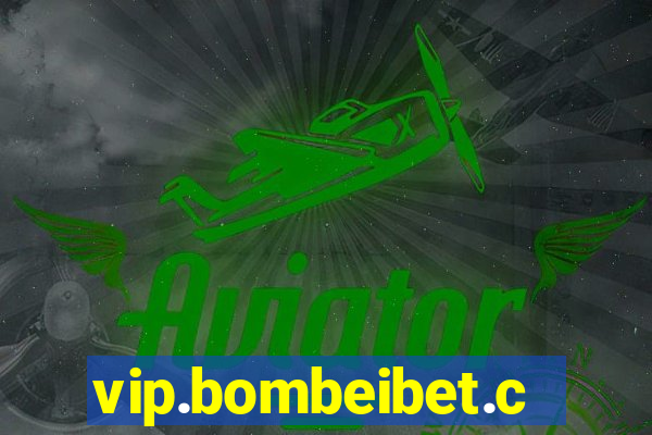 vip.bombeibet.com