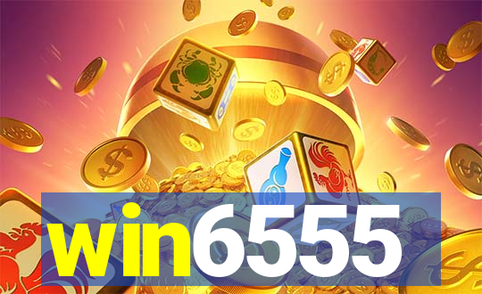 win6555