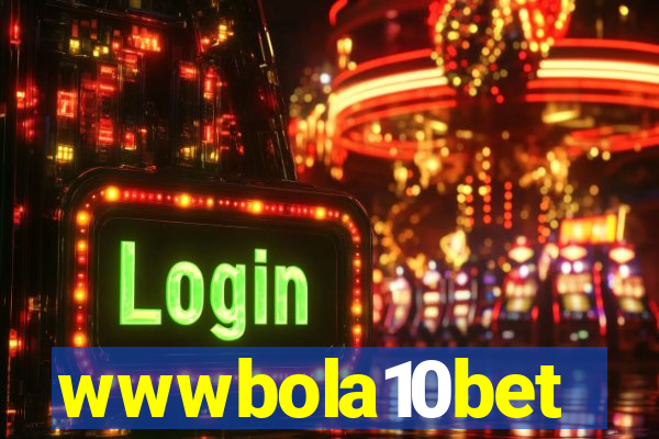 wwwbola10bet