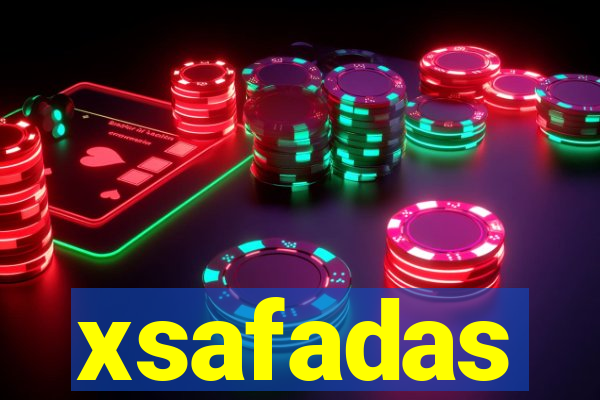 xsafadas