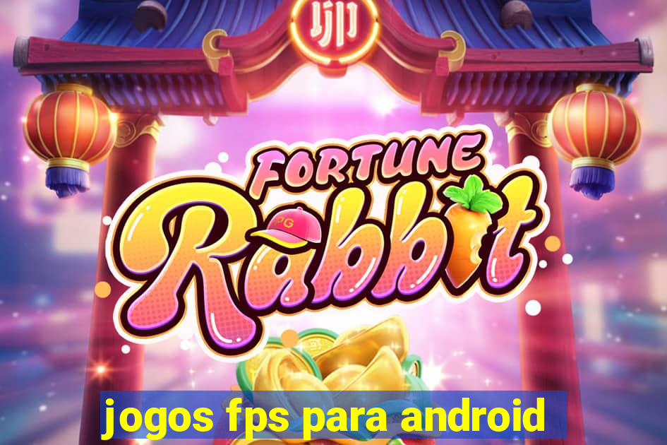 jogos fps para android