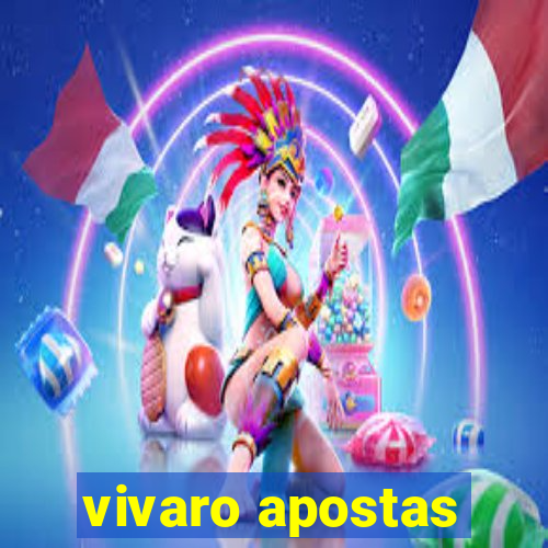 vivaro apostas