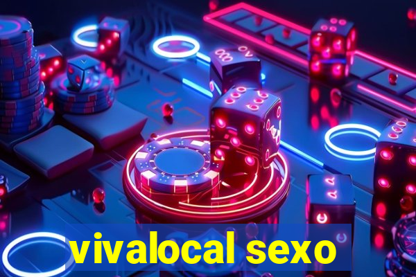 vivalocal sexo