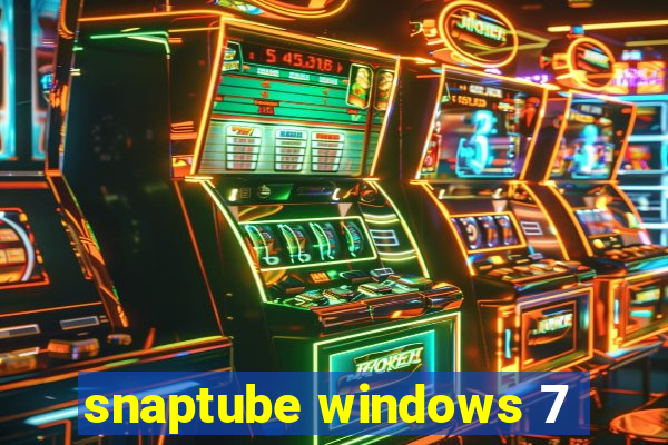 snaptube windows 7