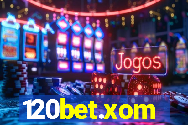 120bet.xom