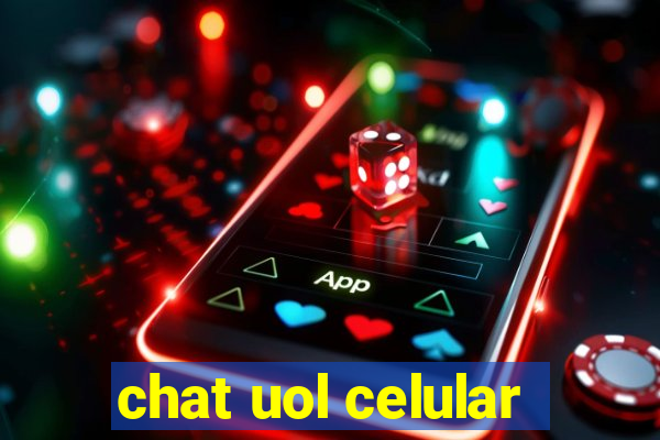 chat uol celular