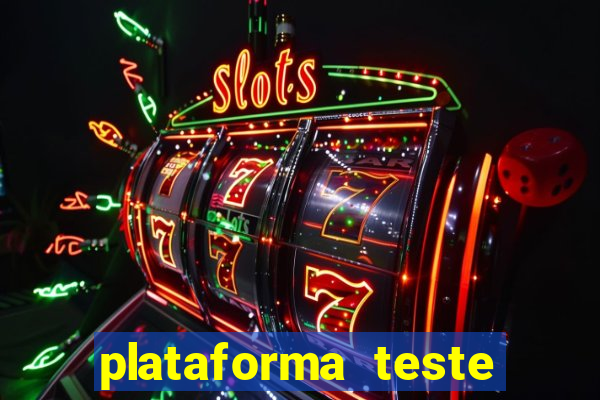 plataforma teste fortune tiger