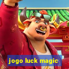 jogo luck magic