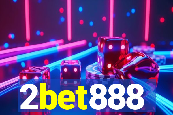 2bet888