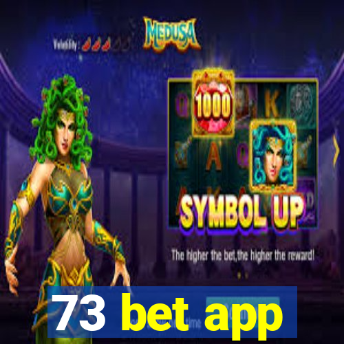 73 bet app