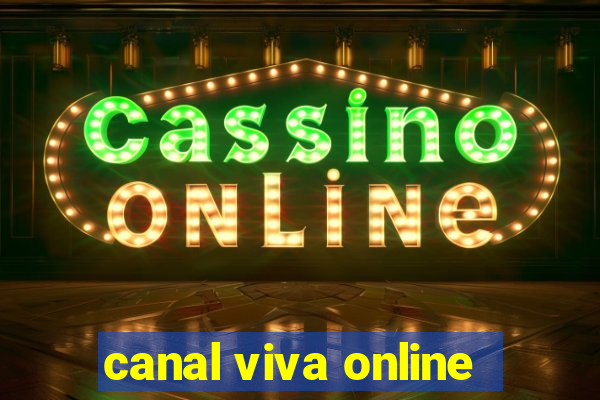 canal viva online