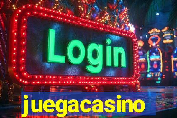 juegacasino