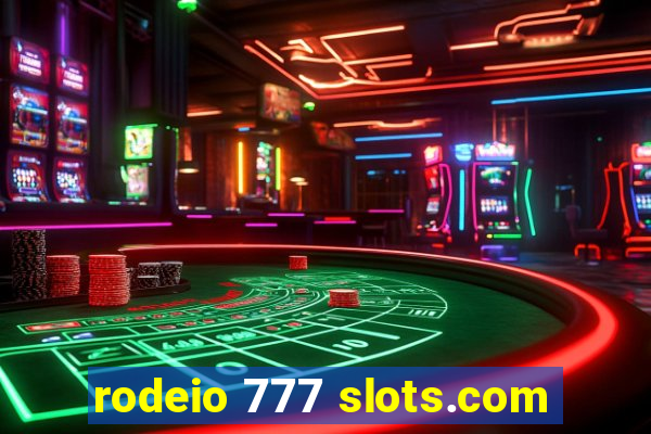 rodeio 777 slots.com