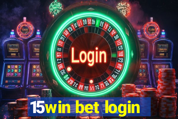 15win bet login