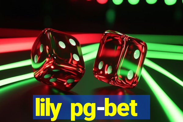 lily pg-bet