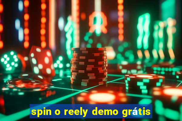 spin o reely demo grátis