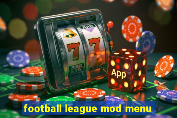 football league mod menu