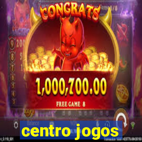 centro jogos