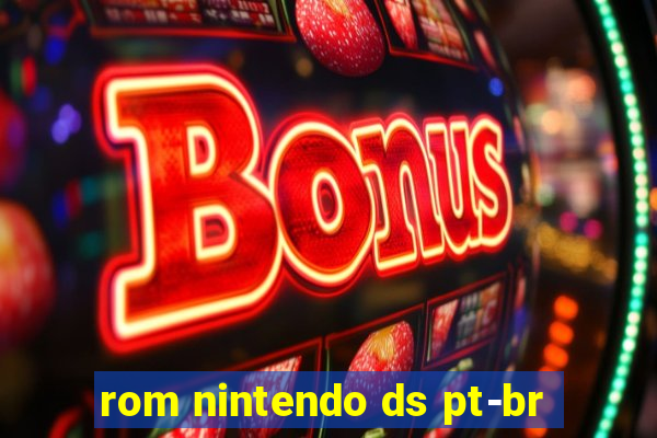 rom nintendo ds pt-br