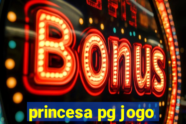 princesa pg jogo