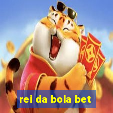 rei da bola bet