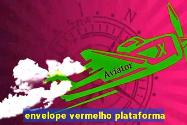 envelope vermelho plataforma