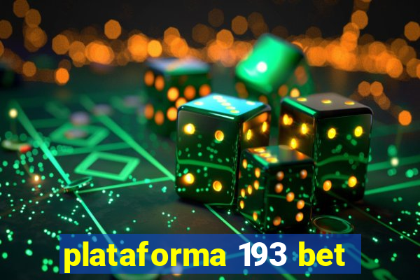 plataforma 193 bet