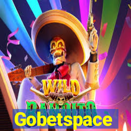 Gobetspace