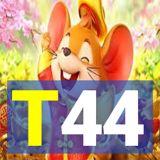 T44