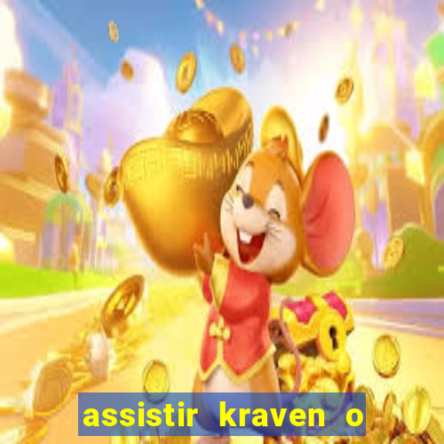 assistir kraven o caçador dublado