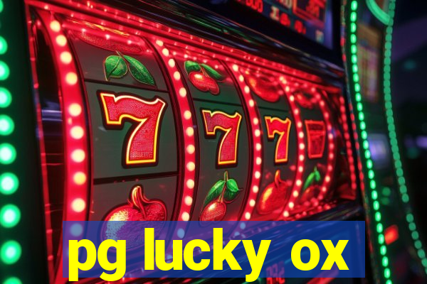 pg lucky ox