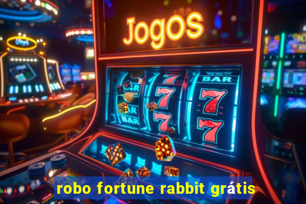 robo fortune rabbit grátis