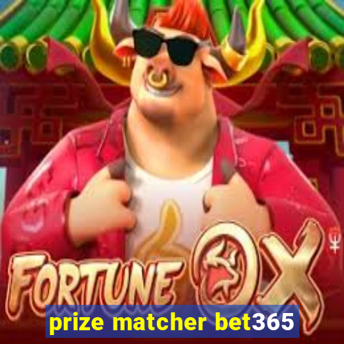 prize matcher bet365