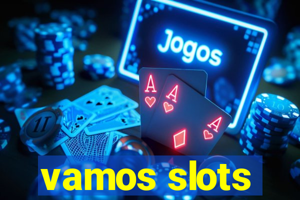 vamos slots