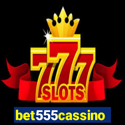 bet555cassino